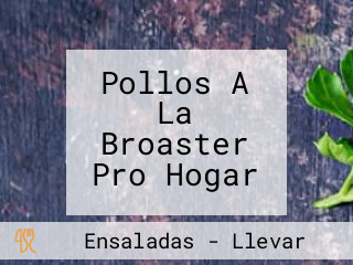 Pollos A La Broaster Pro Hogar