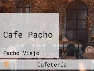 Cafe Pacho