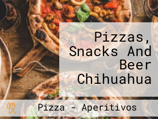 Pizzas, Snacks And Beer Chihuahua