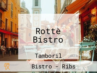 Rottè Bistro