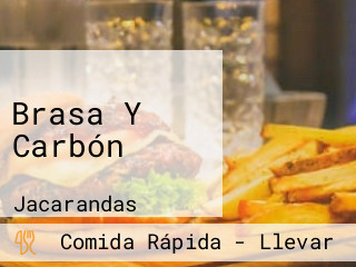 Brasa Y Carbón