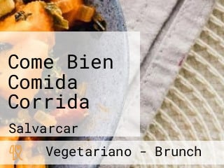 Come Bien Comida Corrida