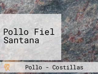 Pollo Fiel Santana