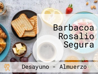 Barbacoa Rosalio Segura