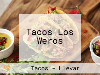 Tacos Los Weros