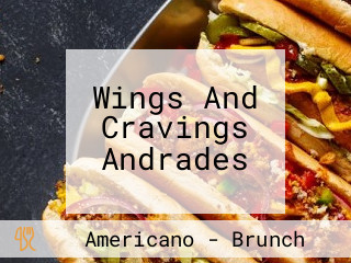 Wings And Cravings Andrades