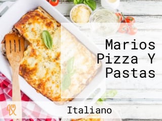 Marios Pizza Y Pastas