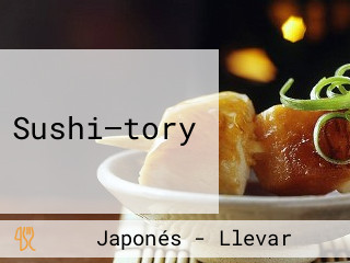 Sushi—tory