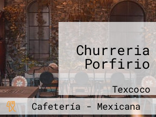 Churreria Porfirio