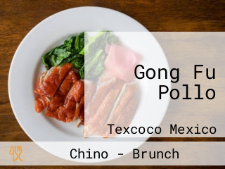 Gong Fu Pollo