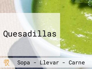 Quesadillas