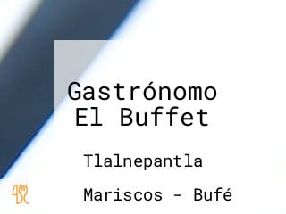 Gastrónomo El Buffet