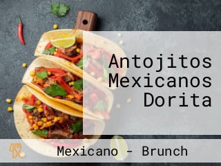 Antojitos Mexicanos Dorita