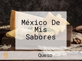 México De Mis Sabores