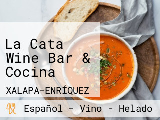 La Cata Wine Bar & Cocina