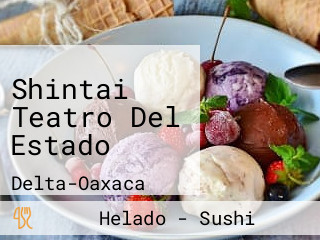 Shintai Teatro Del Estado