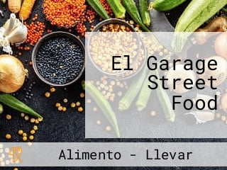 El Garage Street Food