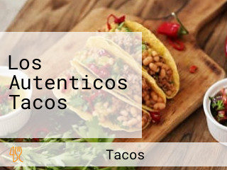 Los Autenticos Tacos