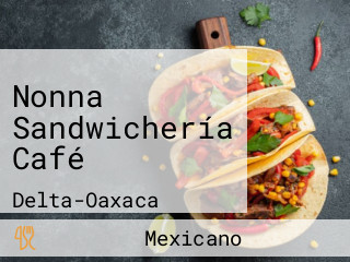 Nonna Sandwichería Café