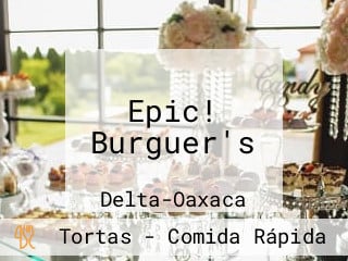 Epic! Burguer's