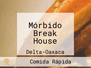 Mórbido Break House