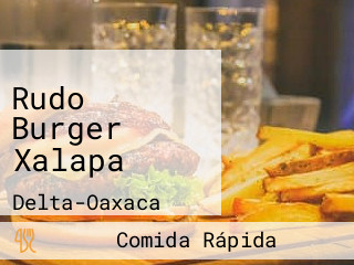 Rudo Burger Xalapa