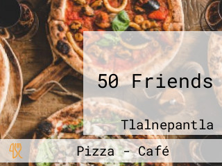 50 Friends