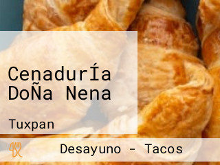 CenadurÍa DoÑa Nena