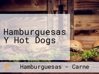 Hamburguesas Y Hot Dogs