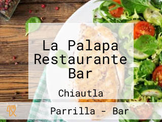 La Palapa Restaurante Bar