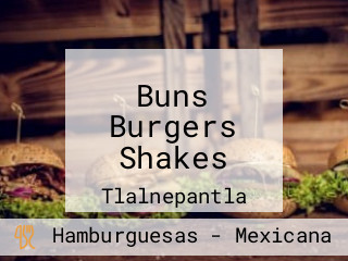 Buns Burgers Shakes