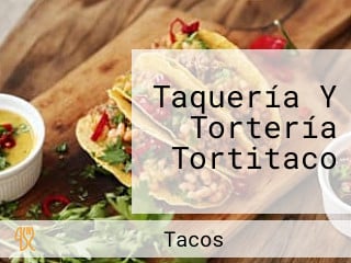 Taquería Y Tortería Tortitaco