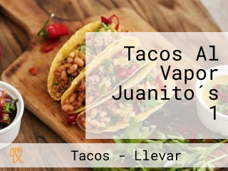 Tacos Al Vapor Juanito´s 1