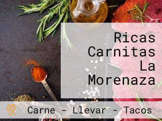 Ricas Carnitas La Morenaza