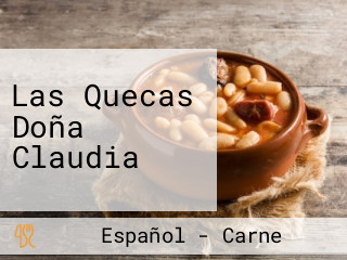 Las Quecas Doña Claudia