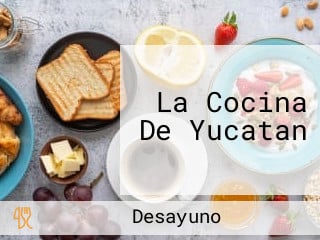 La Cocina De Yucatan