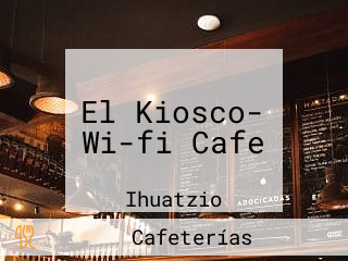 El Kiosco- Wi-fi Cafe