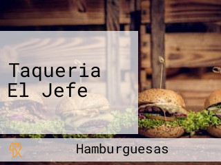 Taqueria El Jefe