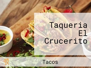 Taqueria El Crucerito