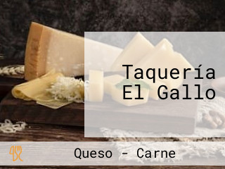 Taquería El Gallo