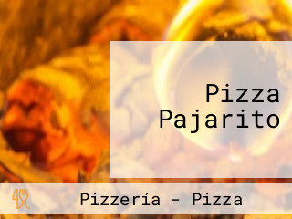 Pizza Pajarito