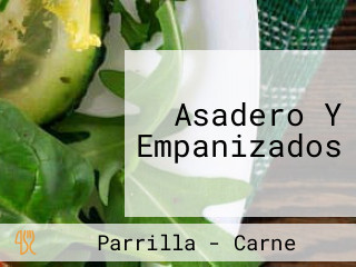 Asadero Y Empanizados