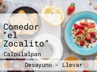 Comedor “el Zocalito”