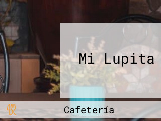 Mi Lupita