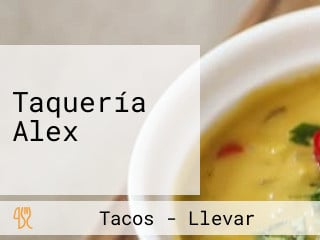 Taquería Alex