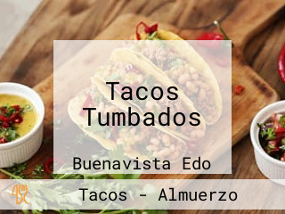 Tacos Tumbados