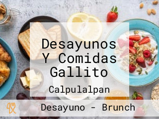 Desayunos Y Comidas Gallito