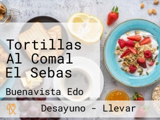 Tortillas Al Comal El Sebas