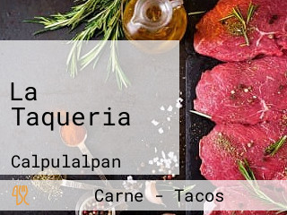 La Taqueria