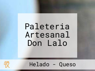 Paleteria Artesanal Don Lalo